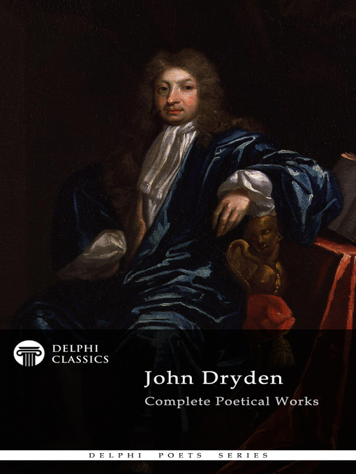 Title details for Delphi Complete Works of John Dryden (Illustrated) by John Dryden - Available